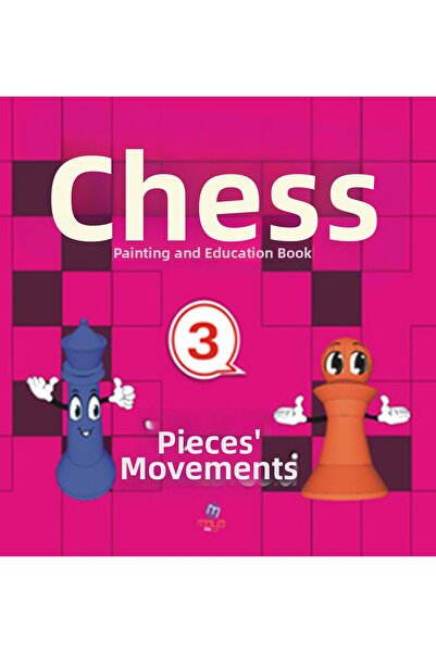 Marvel كتاب تلوين الشطرنج والتدريب -3 / حركات الأحجار