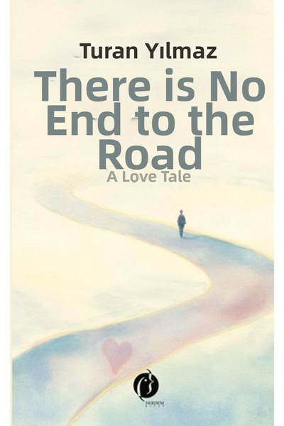 Marvel The End of the Road Has No End: a Love Story