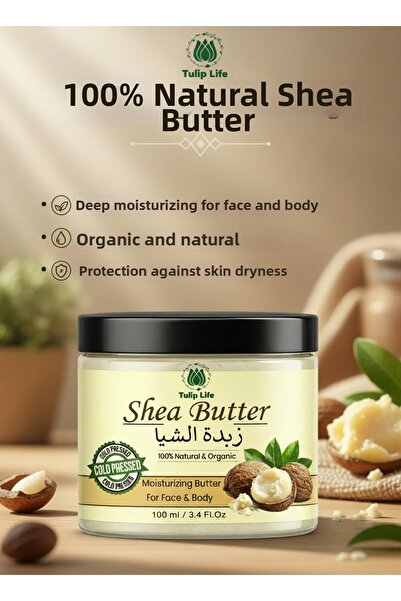 tulip life زبدة الشيا الطبيعية والنقية - زبدة الشيا الخام غير المعالجة المضغو...