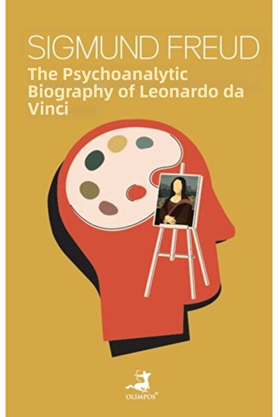 Marvel The Psychoanalytic Biography of Leonardo Da Vinci