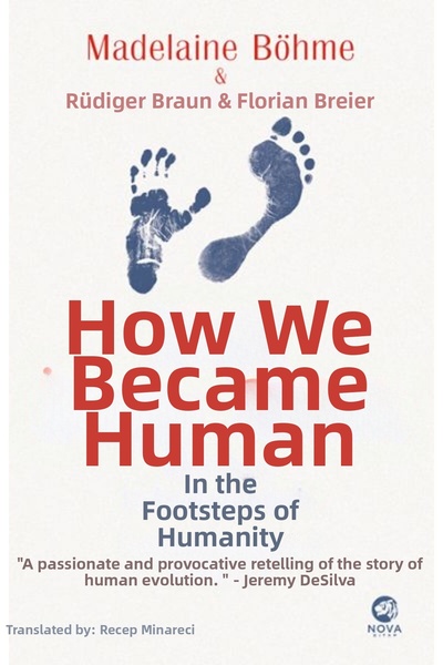 Marvel How We Became Human: in the Trail of the Origin of Humanity