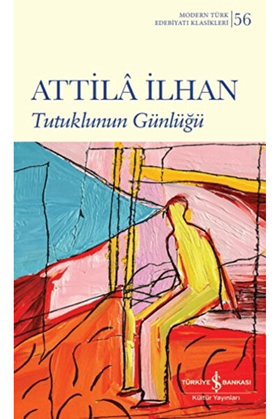 TÜRKİYE İŞ BANKASI KÜLTÜR YAYINLARI Tutuklunun Günlüğü