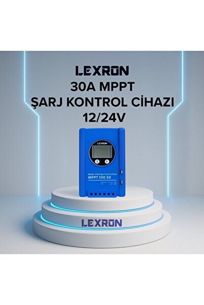 Lexron 30A MPPT ŞARJ KONTROL CİHAZI