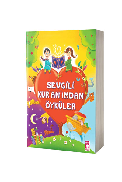 Timaş Çocuk Sevgili Kuranımdan Öyküler