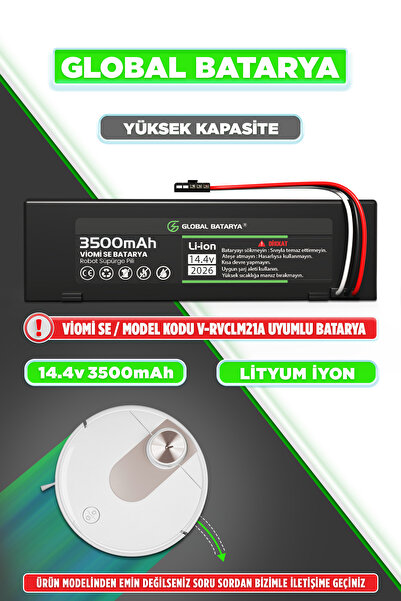 GLOBAL BATARYA Viomi SE Uyumlu Akıllı Robot Süpürge Bataryası 14.4v 3500mAh P...
