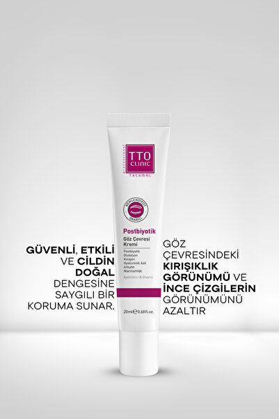 TTO Göz Çevresi Kremi Aydınlatıcı 20 ml Postbiyotik Clinic Günlük Bakım