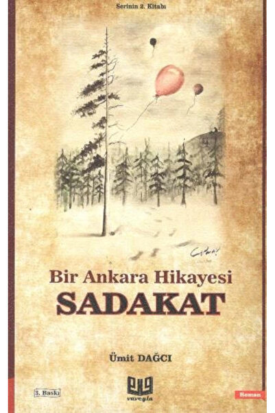 Genel Markalar Bir Ankara Hikayesi - Sadakat