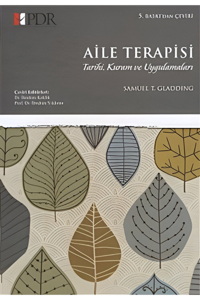 TÜRK PSİKOLOJİK DANIŞMA VE REHBERLİK DERNEĞİ AİLE TERAPİSİ TARİHİ KURAM VE UY...