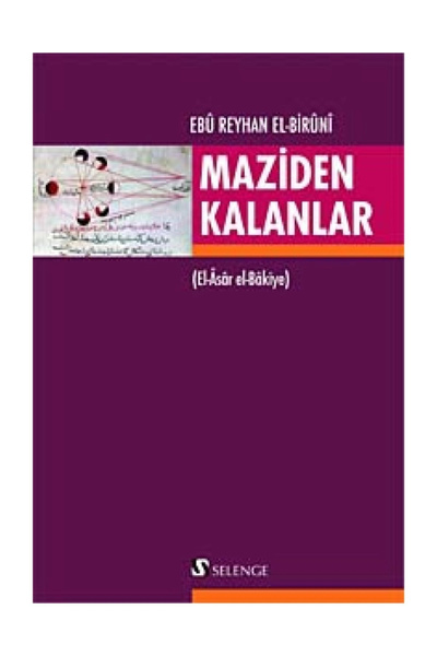 Selenge Yayınları Maziden Kalanlar