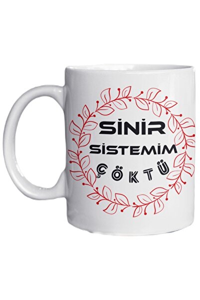Noname My Nervous System Has Collapsed Written Fun Special Design Printed Mug...