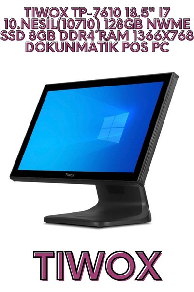 Tiwox TW24 TP-7610 18.5" I7 10.NESİL(10710) 128GB NWME SSD 8GB DDR4 RAM 1366X768 DOKUNMATİK POS PC
