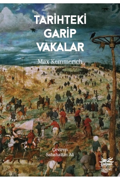 Çolpan Kitap Tarihteki Garip Vakalar / Max Kemmerich / / 9786058048157