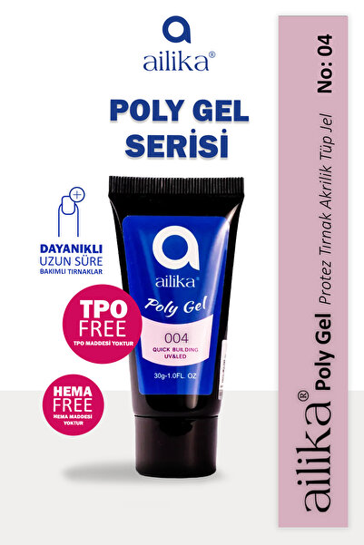 Ailika Poly Jel Tips Poly Jeli 30gr No:004
