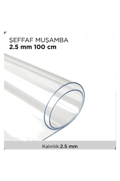 izmiryapımarket قماش شفاف 2.5 مم (العرض: 1 متر - الطول: 3 متر)