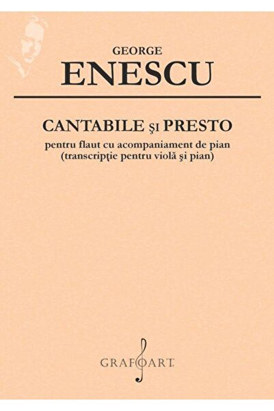 Editura Muzicala Grafoart Cantabile si Presto pentru flaut cu acompaniament