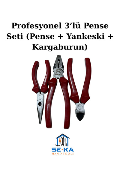 SEKA HAND TOOLS Profesyonel 3’lü Pense Seti (Pense + Yankeski + Kargaburun)
