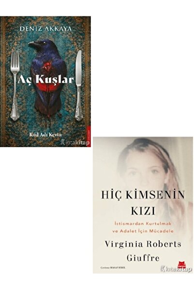 Destek Yayınları Aç Kuşlar - Hiç Kimsenin Kızı - Deniz Akkaya 2 KİTAP ( )