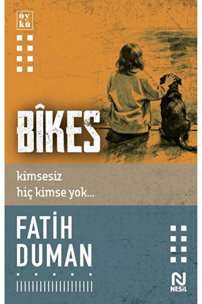 Nesil Yayınları Bîkes / Fatih Duman / / 9786051837307
