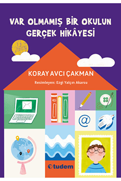 Tudem Yayınları Var Olmamış Bir Okulun Gerçek Hikayesi