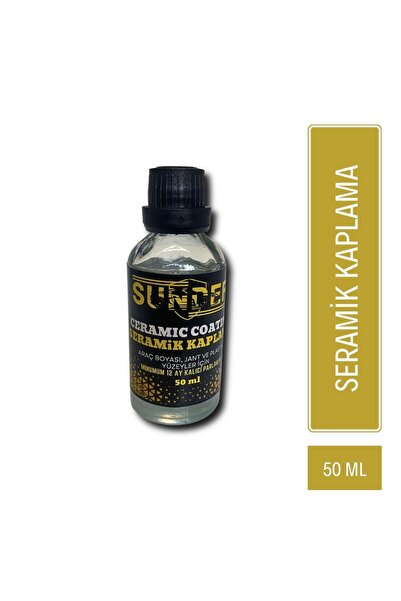 SUNDEF Nano Seramik Kaplama 50ML – Ultra Koruma & Parlaklık (Ceramic Coating)
