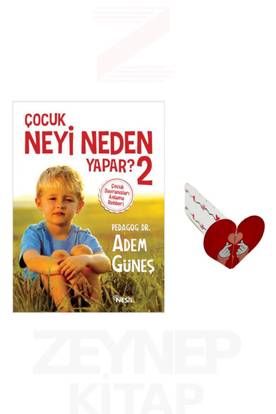 Nesil Yayınları Çocuk Neyi Neden Yapar? 2 - Adem Güneş (Kalp Ayraç Hediye)
