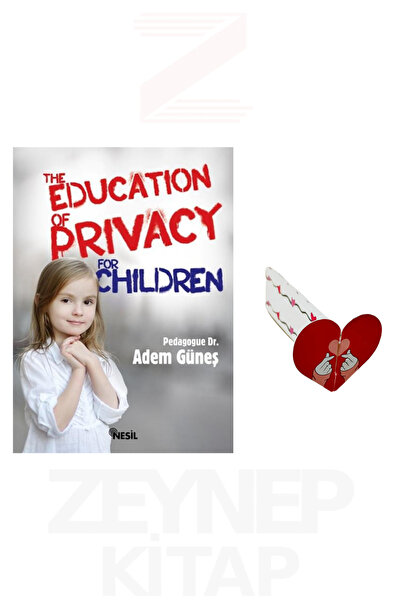 Nesil Yayınları The Education Of Privacy For Children - Adem Güneş (Kalp Ayra...