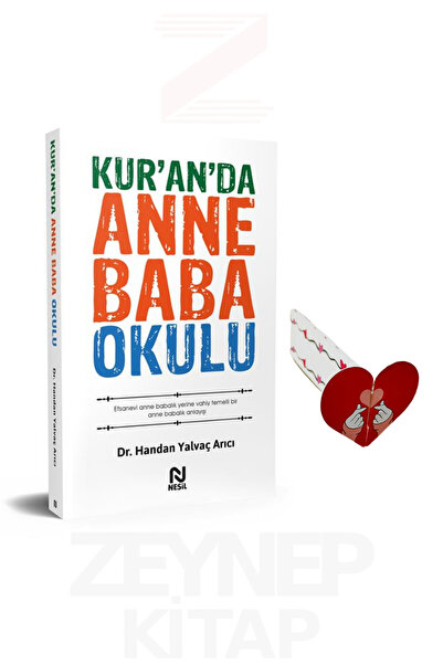 Nesil Yayınları Kuranda Anne Baba Okulu - Handan Yalvaç Arıcı (Kalp Ayraç Hed...