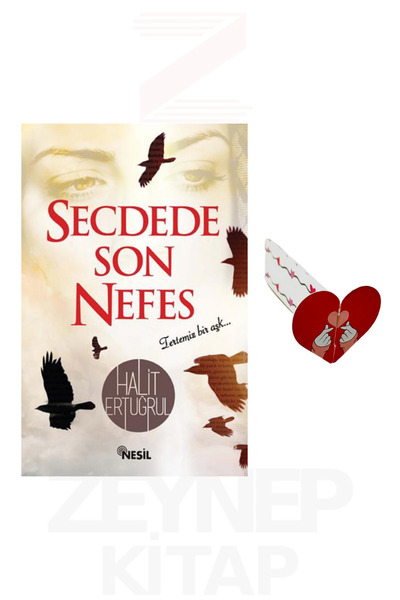 Nesil Yayınları Secdede Son Nefes - Halit Ertuğrul (Kalp Ayraç Hediye)