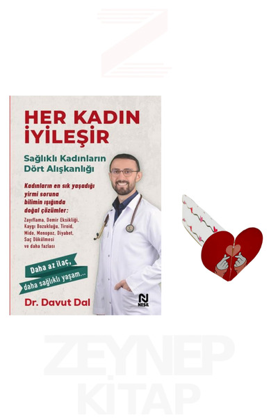 Nesil Yayınları Her Kadın İyileşir - Davut Dal (Kalp Ayraç Hediye)