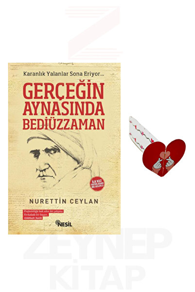 Nesil Yayınları Gerçeğin Aynasında Bediüzzaman - Nurettin Ceylan (Kalp Ayraç ...