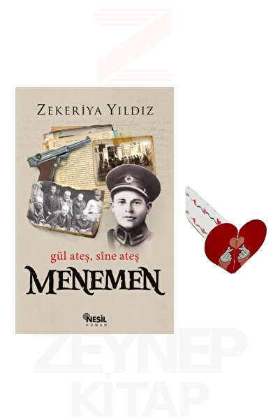 Nesil Yayınları Menemen - Zekeriya Yıldız (Kalp Ayraç Hediye)