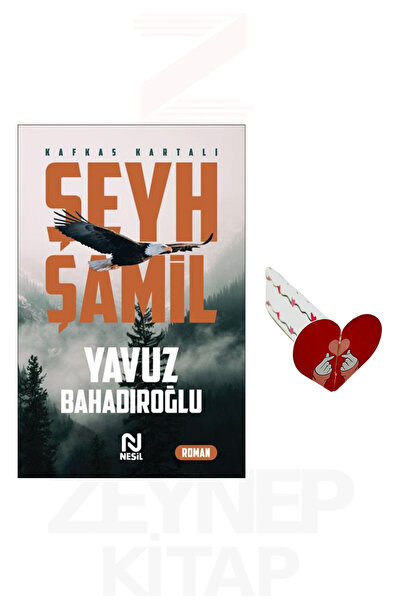 Nesil Yayınları Şeyh Şamil - Yavuz Bahadıroğlu (Kalp Ayraç Hediye)