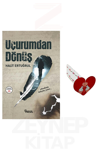 Nesil Yayınları Uçurumdan Dönüş - Halit Ertuğrul (Kalp Ayraç Hediye)
