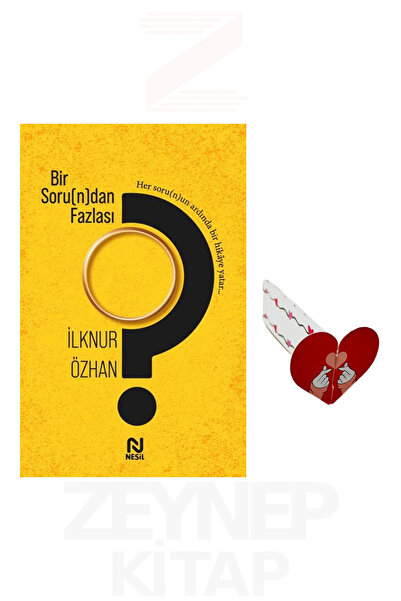 Nesil Yayınları Bir Sorundan Fazlası - İlknur Özhan (Kalp Ayraç Hediye)