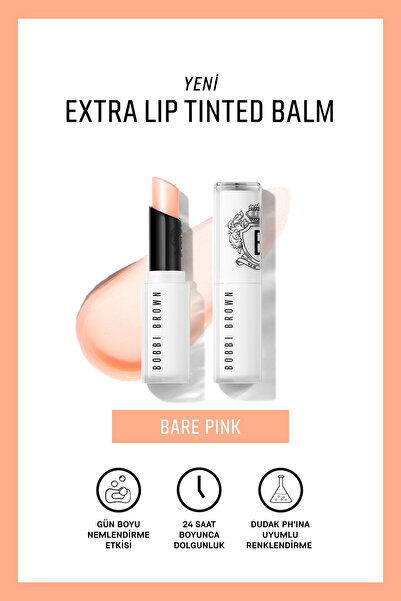 BOBBI BROWN Extra Lip Tinted Balm Nemlendirici Renkli Dudak Balmı - Bare Pink