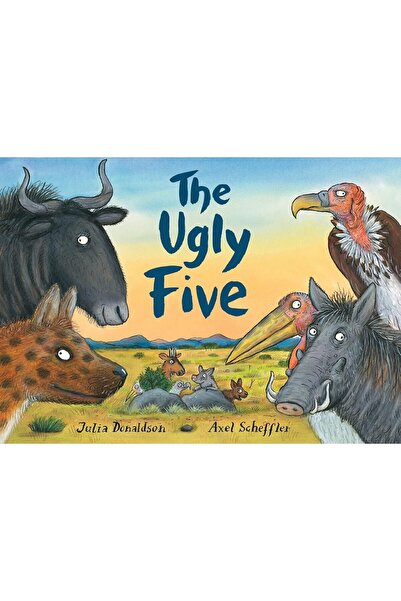 Julia Donaldson The Ugly Five By Julia Donaldson, Axel Scheffler