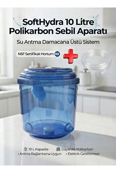 Softhydra Sebil Aparatı 10 Litre Polikarbon – Su Arıtma Damacana Üstü Bağlant...
