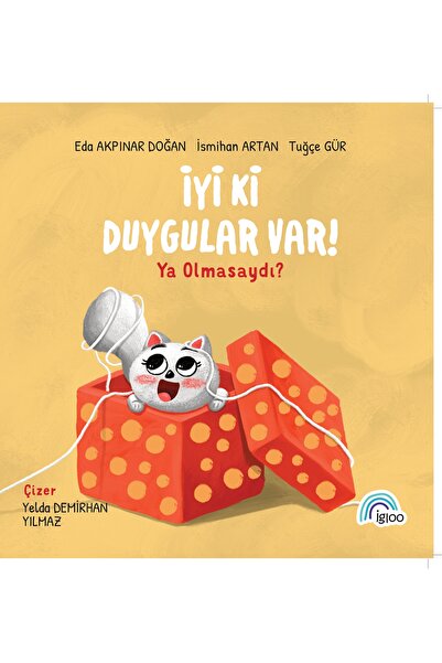 IGLOO İyi Ki Duygular Var ! Ya Olmasaydı ?