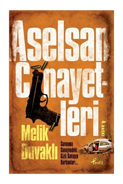 Profil Kitap Aselsan Cinayetleri Melik Duvaklı