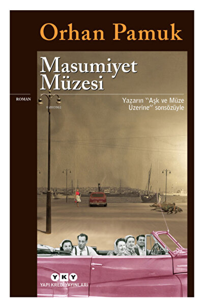 Yapı Kredi Yayınları MASUMİYET MÜZESİ 9789750826146 2026( MASUMİYET MÜZESİ Bİ...