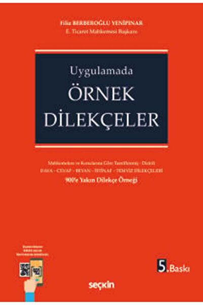 Seçkin Yayıncılık Uygulamada Örnek Dilekçeler Filiz Berberoğlu Yenipınar 5. B...