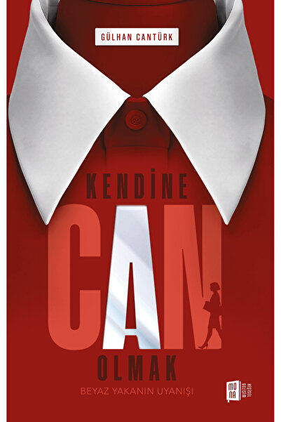 Mona Kitap Kendine Can Olmak / Gülhan Cantürk / / 9786255688170