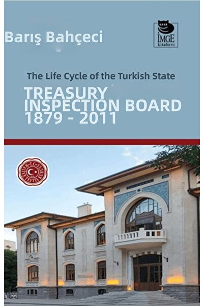 Marvel The Fiscal Audit Board in the State of Turkey during the Cycle of Exis...