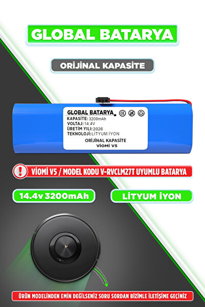 GLOBAL BATARYA Viomi V5 Uyumlu Robot Süpürge Bataryası 14.4V 3200mAh Li-ion P...