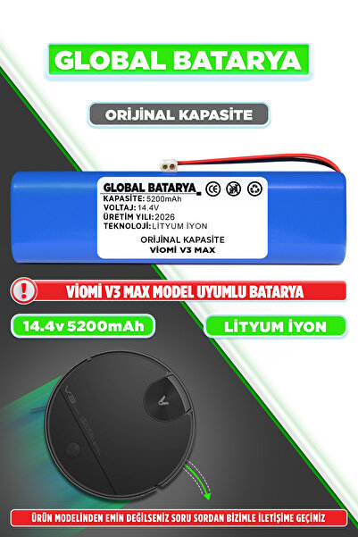 GLOBAL BATARYA Viomi V3 Max Uyumlu Robot Süpürge Bataryası 14.4v 5200mAh Li-i...