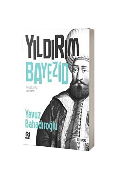 Nesil Yayınları Yıldırım Bayezid