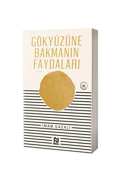 Nesil Yayınları Gökyüzüne Bakmanın Faydaları