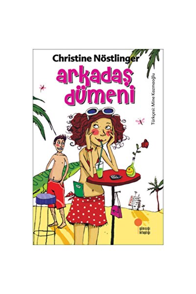 Günışığı Kitaplığı ARKADAŞ DÜMENİ - CHRISTINE NÖSTLNGER
