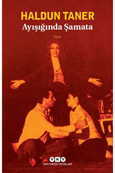 Yapı Kredi Yayınları Ayışığında Şamata / Haldun Taner / / 9789750836619