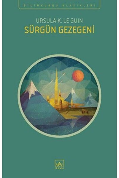 İthaki Yayınları Sürgün Gezegeni Ursula K. Le Guin